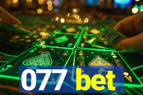 077 bet